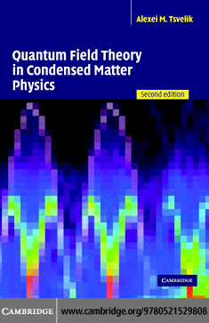 Title details for Quantum Field Theory in Condensed Matter Physics by Alexei M. Tsvelik - Available